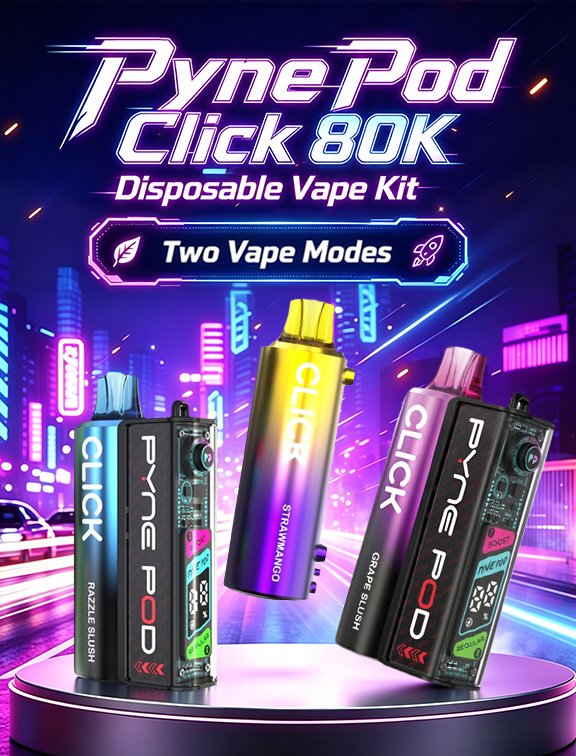 Pyne Pod Click 80K Disposable Vape Kit