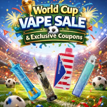 World Cup Vape Sale & Exclusive Coupons - Save Up to 12% OFF