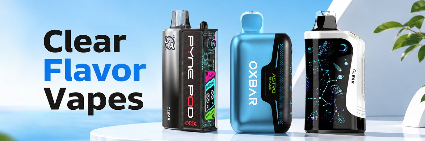 Clear Flavor Vapes