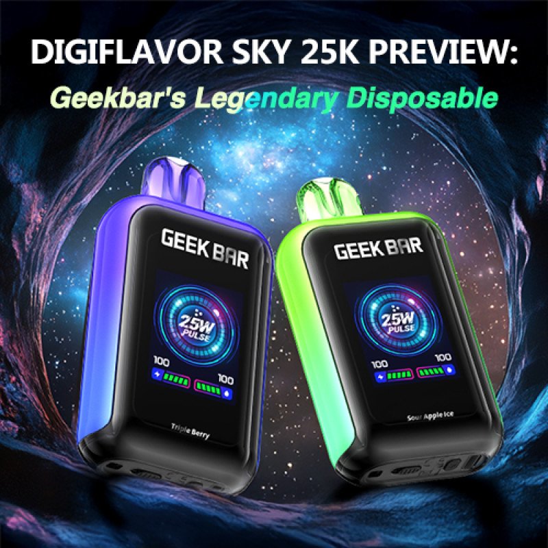 Digiflavor Sky 25K Preview: Geekbar’s Legendary Disposable