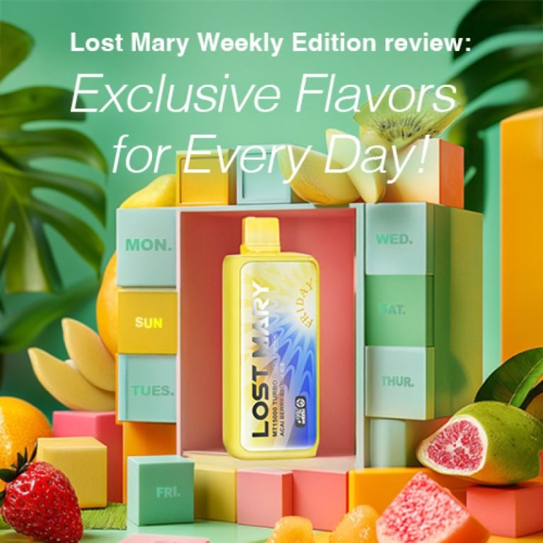 Lost Mary Weekly Edition review: Daily Unique Flavor Experience!