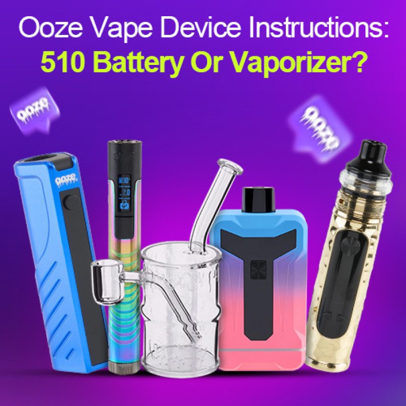 Ooze Vape Device Instructions Ooze Vape Device Instructions