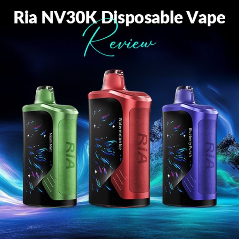 Ria NV30K Disposable Vape Review: Best All-in-one Device