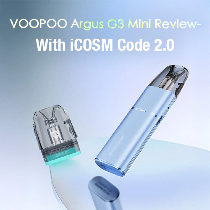 VOOPOO Argus G3 Mini Review: With iCOSM Code 2.0