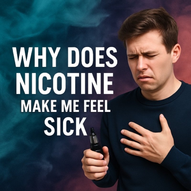 Why Does Nicotine Make Me Feel Sick?