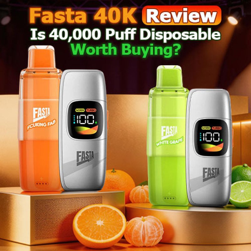 Fasta 40K Review: Is 40,000 Puff Disposable Worth Buying?