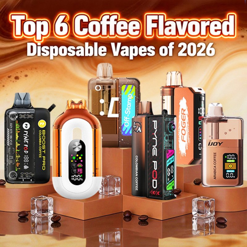 Top 6 Best Coffee Flavored Disposable Vapes of 2026 - From Arabica to Colombian Blends