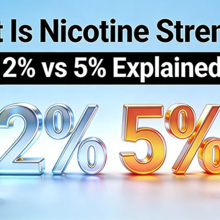 What Is Nicotine Strength? 2% vs 5% Explained