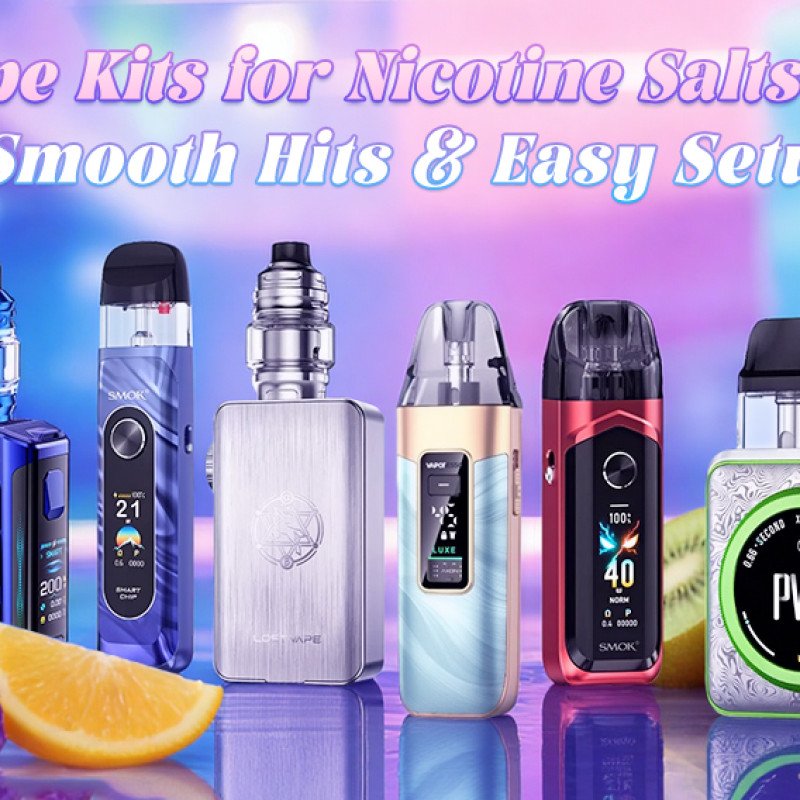best_vape_kits_for_nicotine_salts_2026