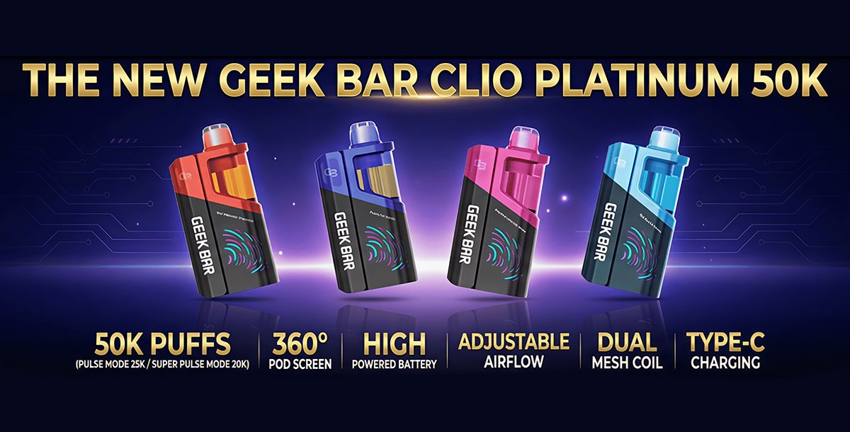 geek bar clio platinum 50k hot sale geek bar clio platinum 50k hot sale